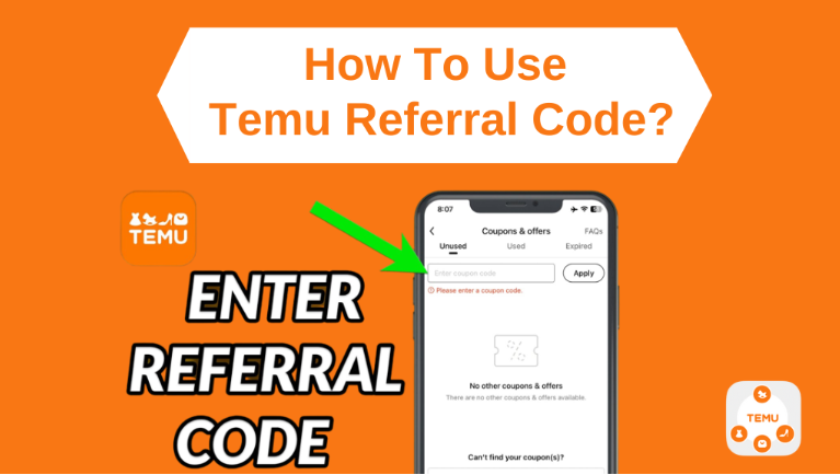 Learn how to use Temu Referral Code